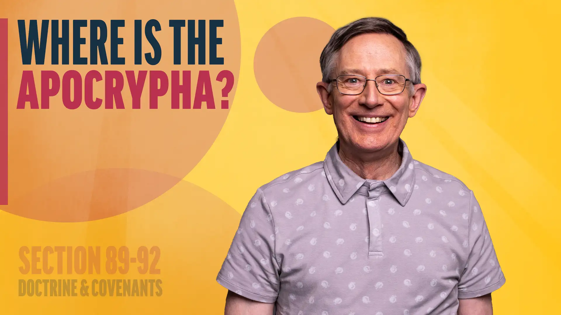 August 18-24 | Doctrine and Covenants 89-92 | Where Is The Apocrypha?