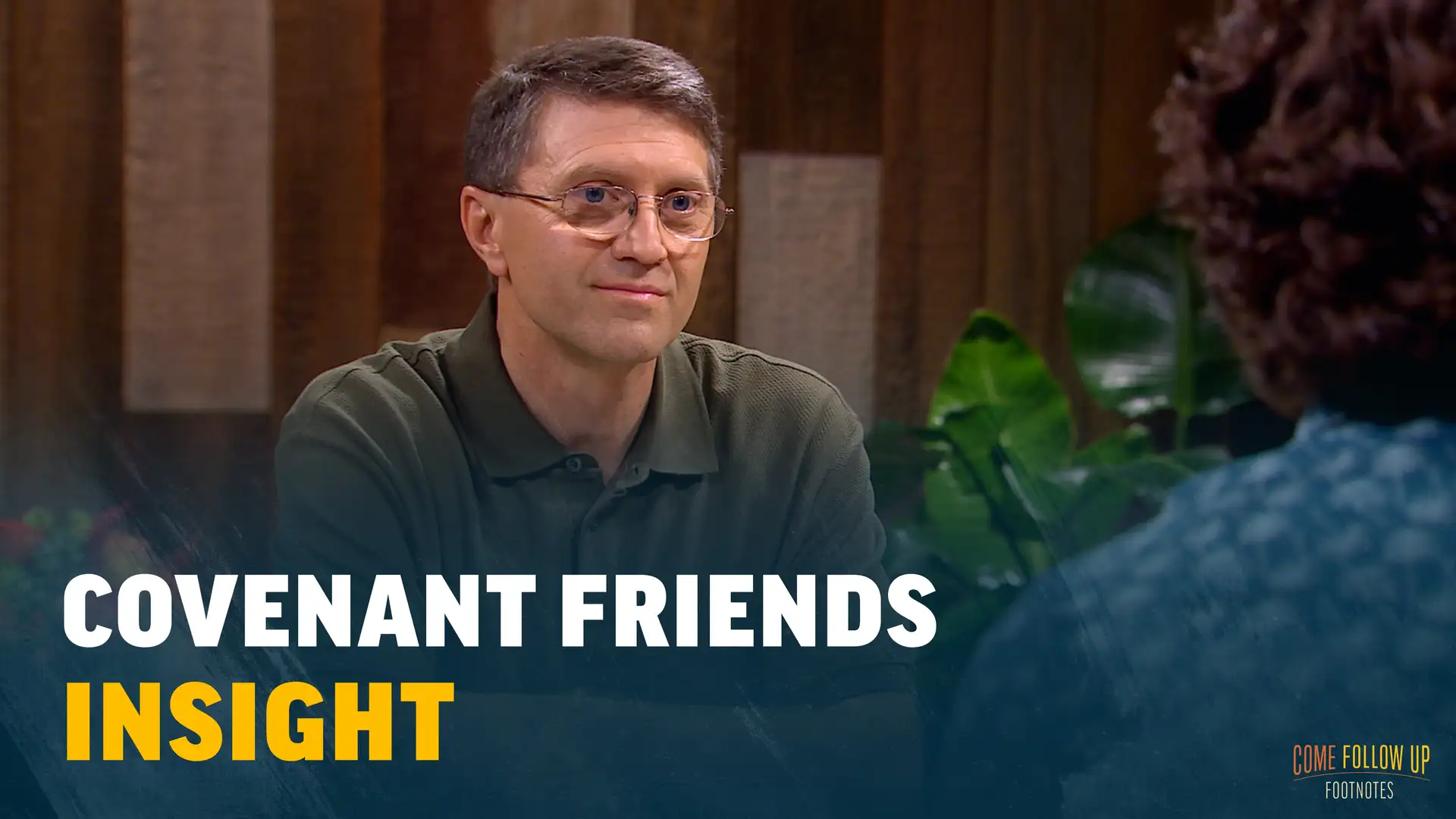 June 5-11 | John 14-17 | Insight: Covenant Friends