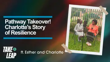 Pathway Takeover! Charlotte's Story of Resilience