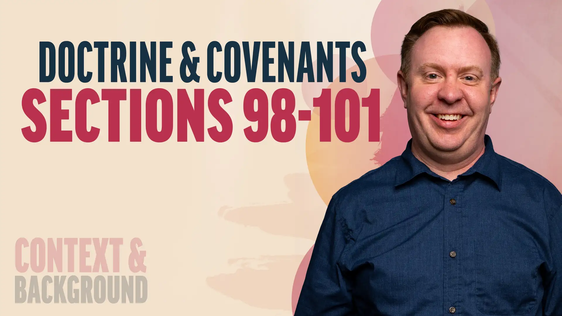 September 8-14 | Doctrine and Covenants 98-101 | Doctrine & Covenants Sections 98-101