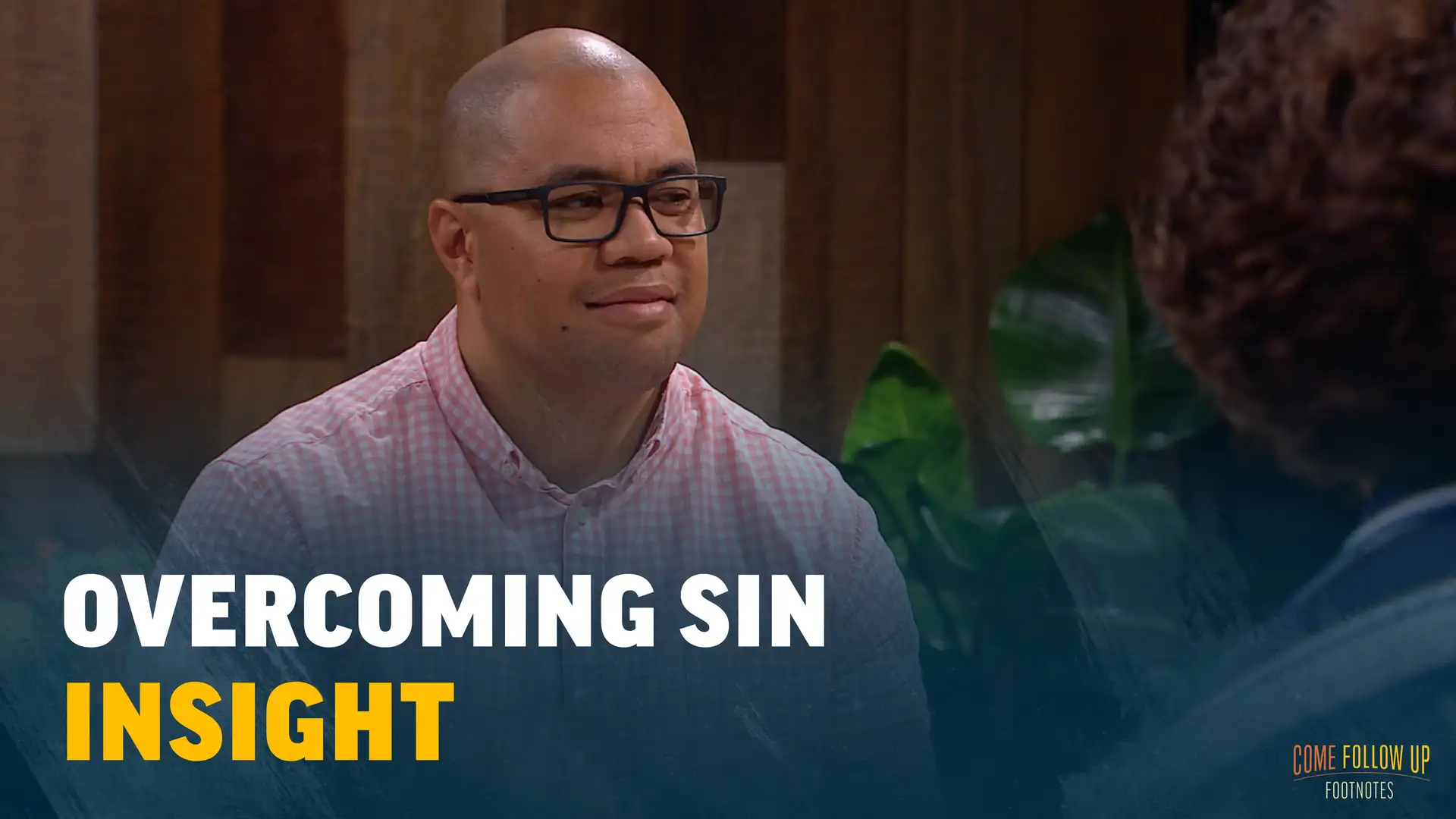 July 31-August 6 | Acts 22-28 | Insight: Overcoming Sin