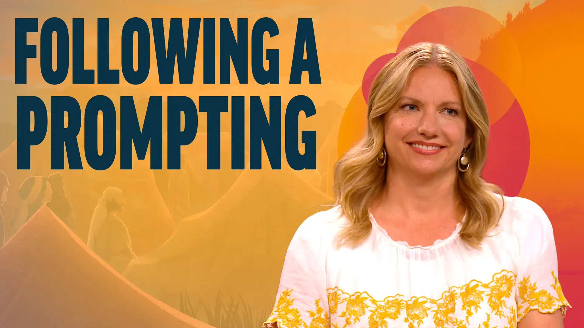 April 22-April 28 | Mosiah 1-3 | Following a Prompting