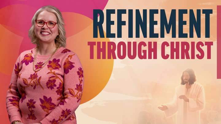 October 14-20 | 3 Nephi 20-26 | Refinement Through Christ