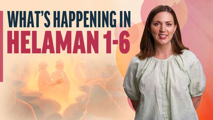 August 26-September 1 | What's Happening in Helaman 1-6