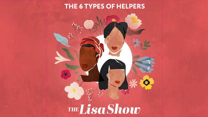 Doing Good Better E2: The 6 Types of Helpers