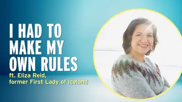 Former First Lady of Iceland on How to Trust Yourself When There's No Rulebook - Eliza Reid