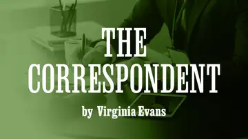 "The Correspondent" by Virginia Evans