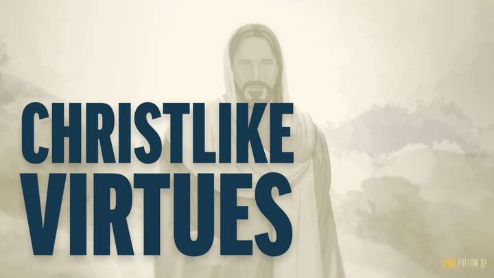November 20-26 | 1 and 2 Peter | Christlike Virtues