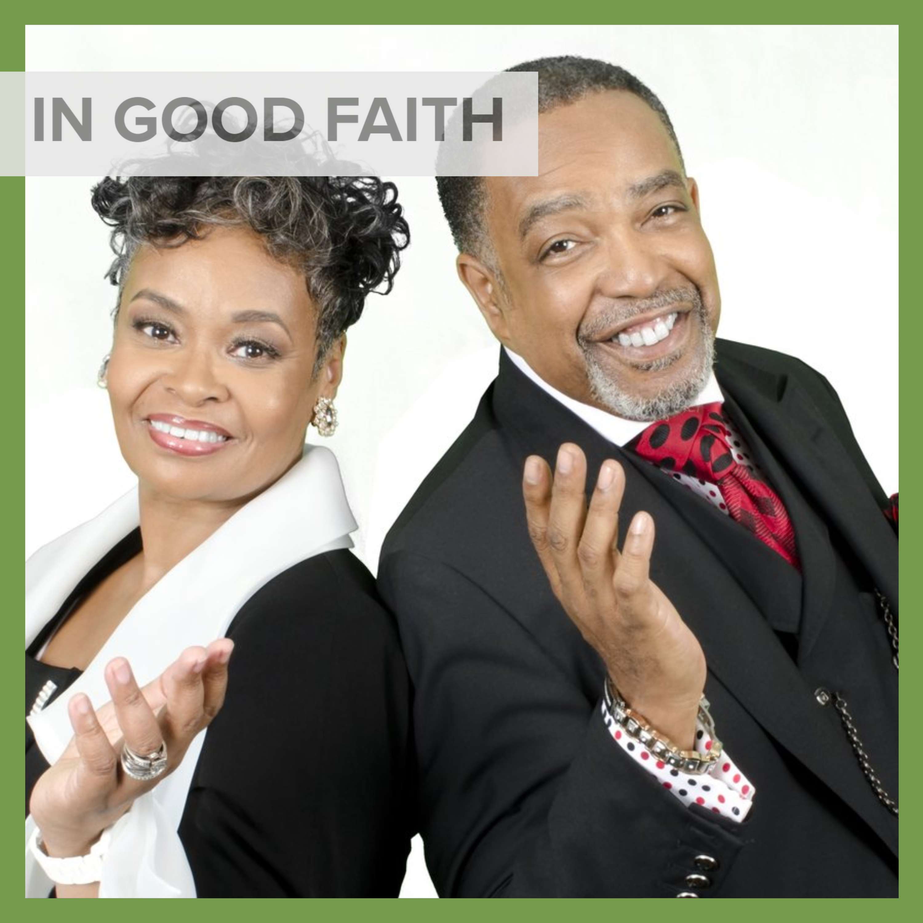 Ep. 214: Rev. Debra and Dr. Welton Smith. Why should we answer God's call?