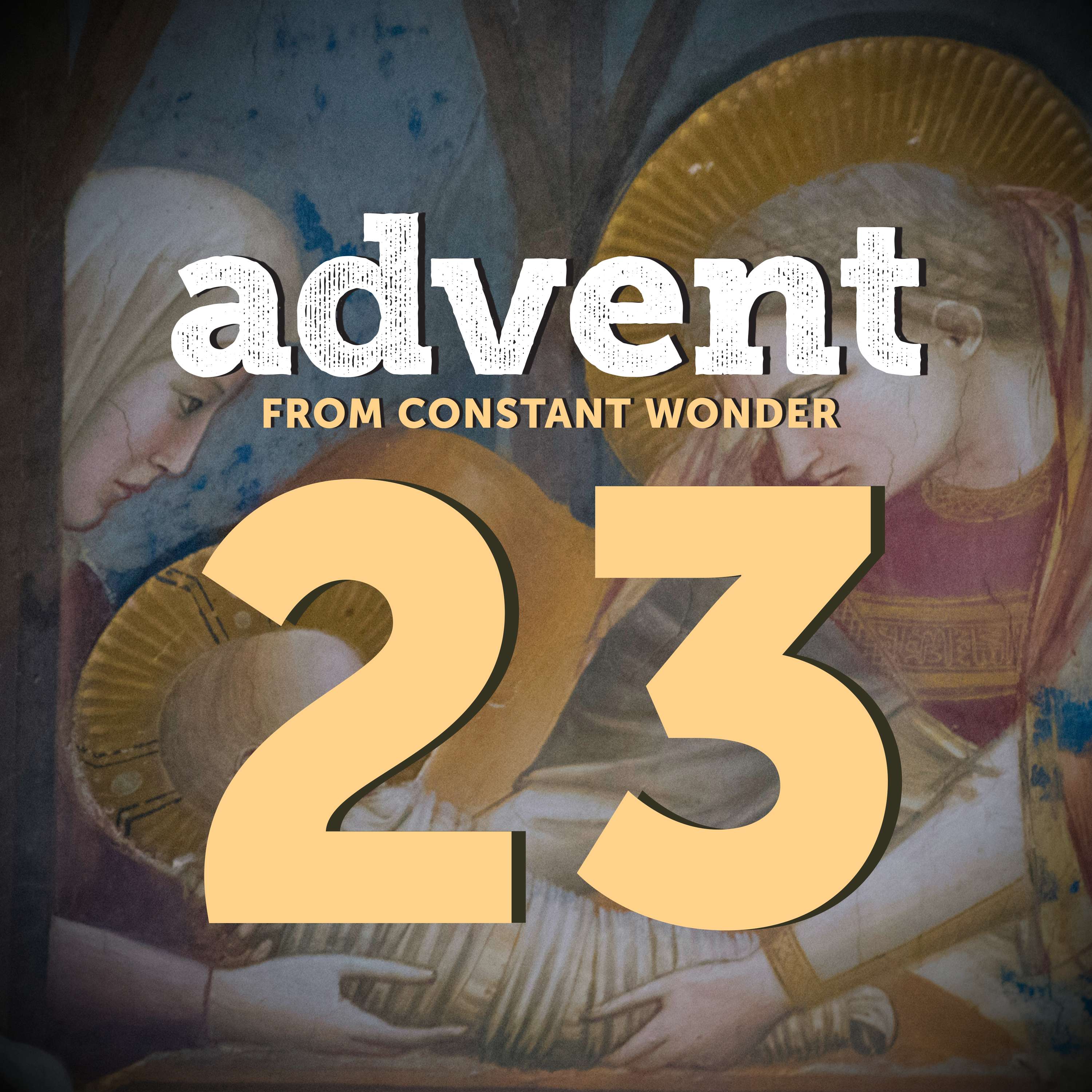 The Comfort of Swaddling Bands - December 23