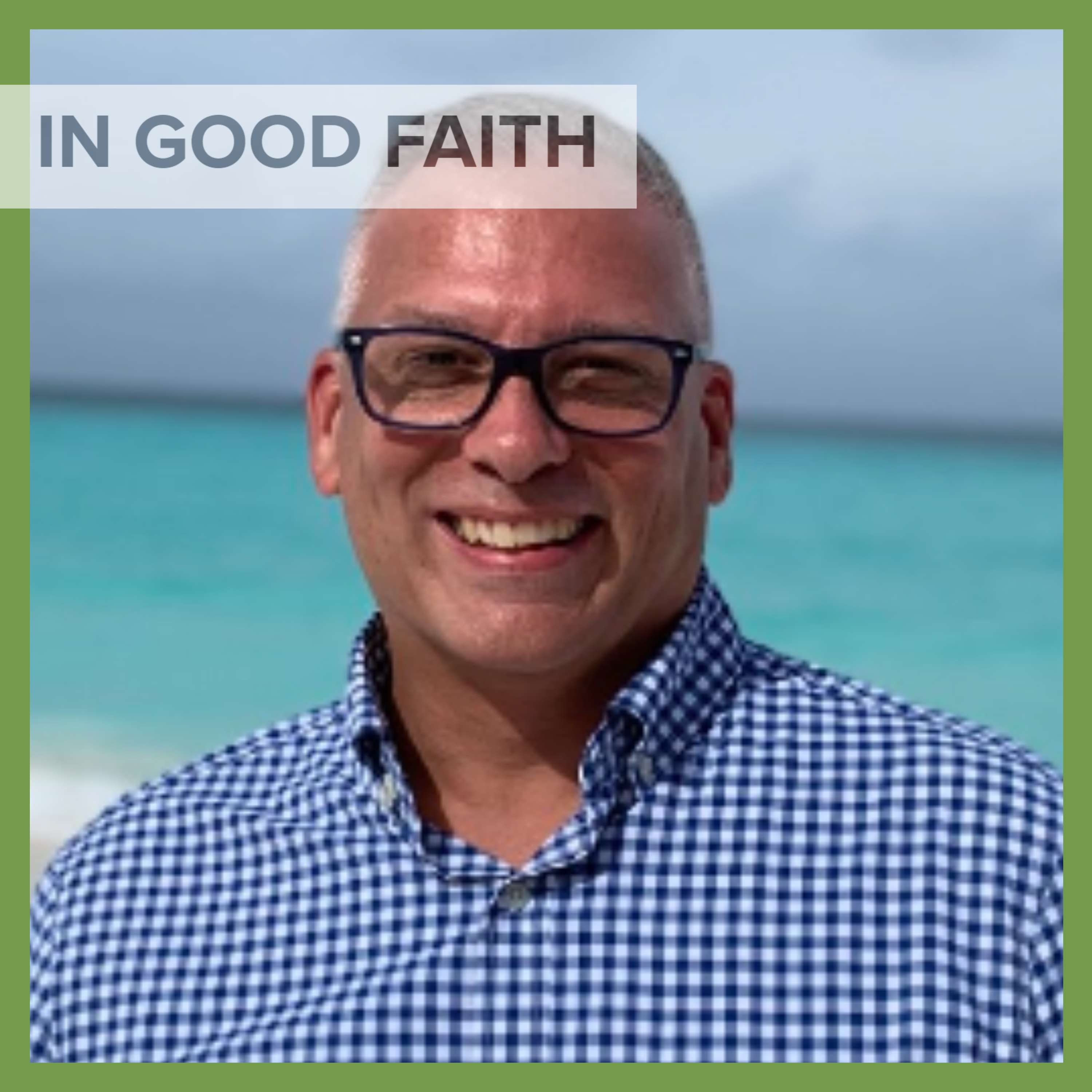 In Good Faith