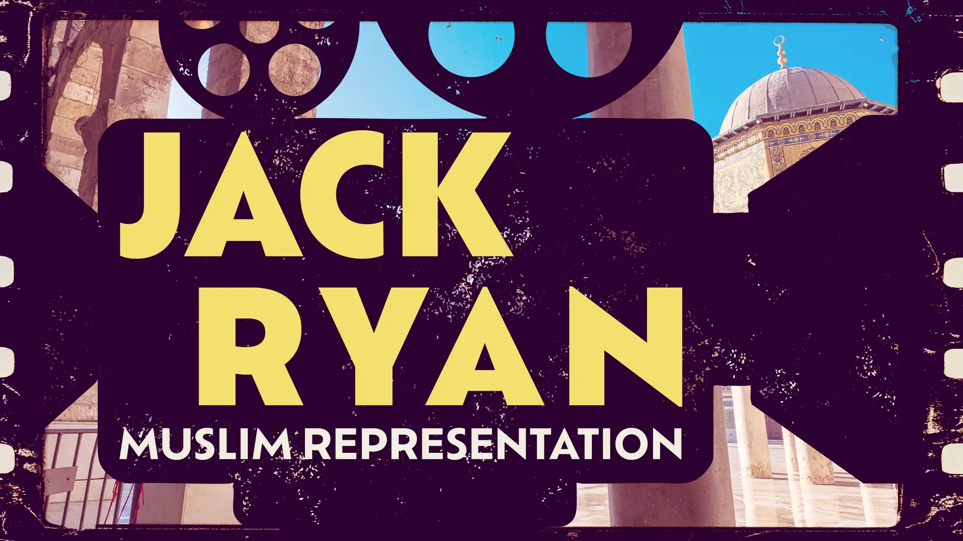 Bonus — Jack Ryan: Muslim Represention