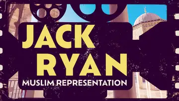 Bonus Jack Ryan: Muslim Represention