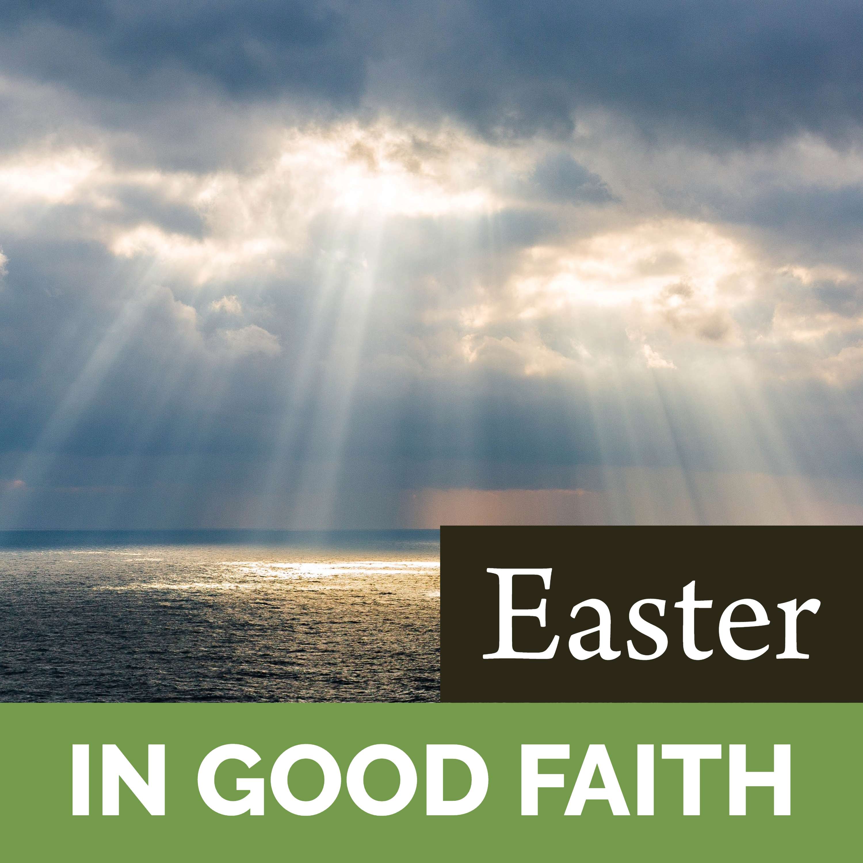 In Good Faith