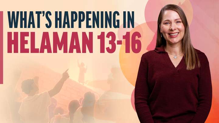 September 9-15 | Helaman 13-16 | What's Happening In Helena 13-16