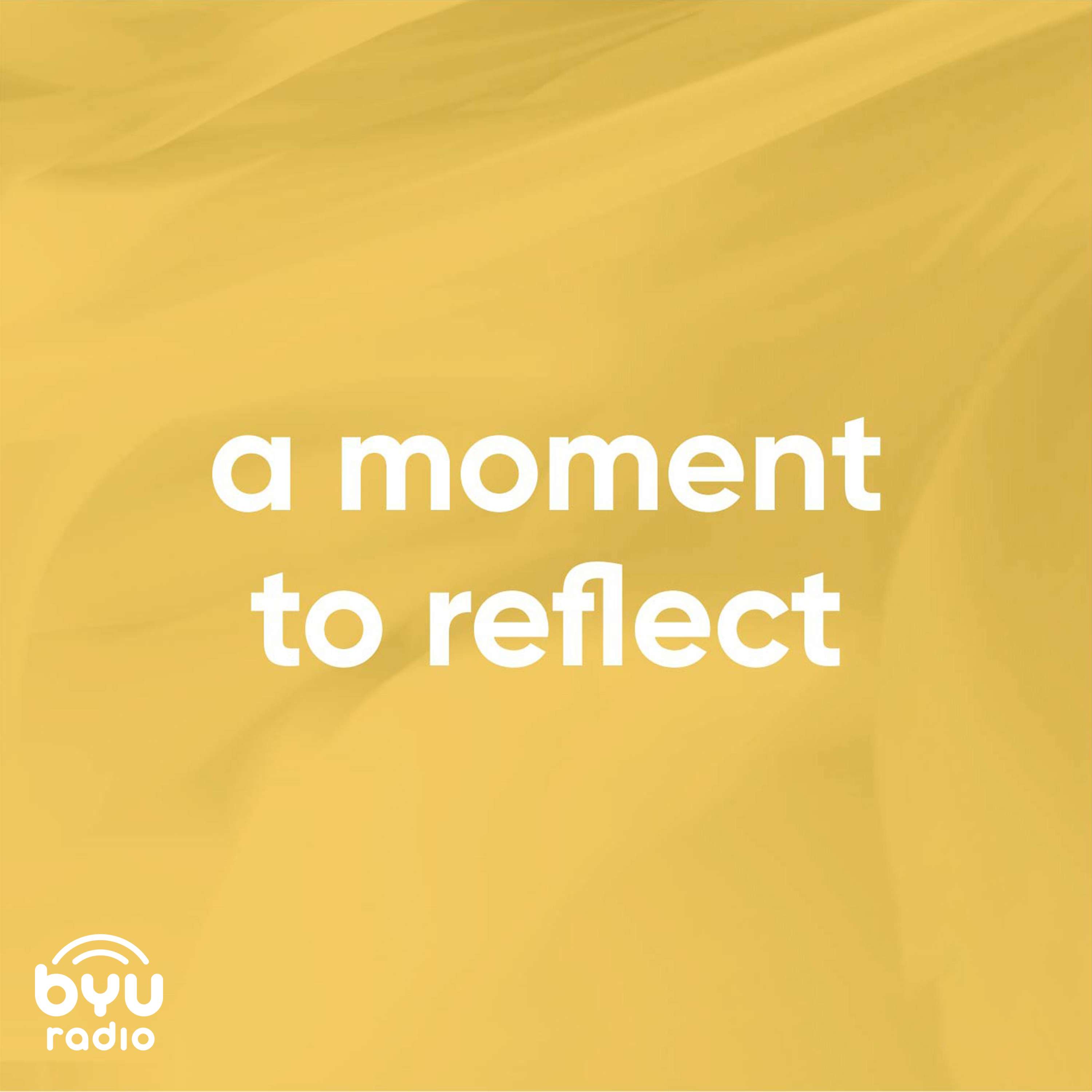A Moment to Reflect