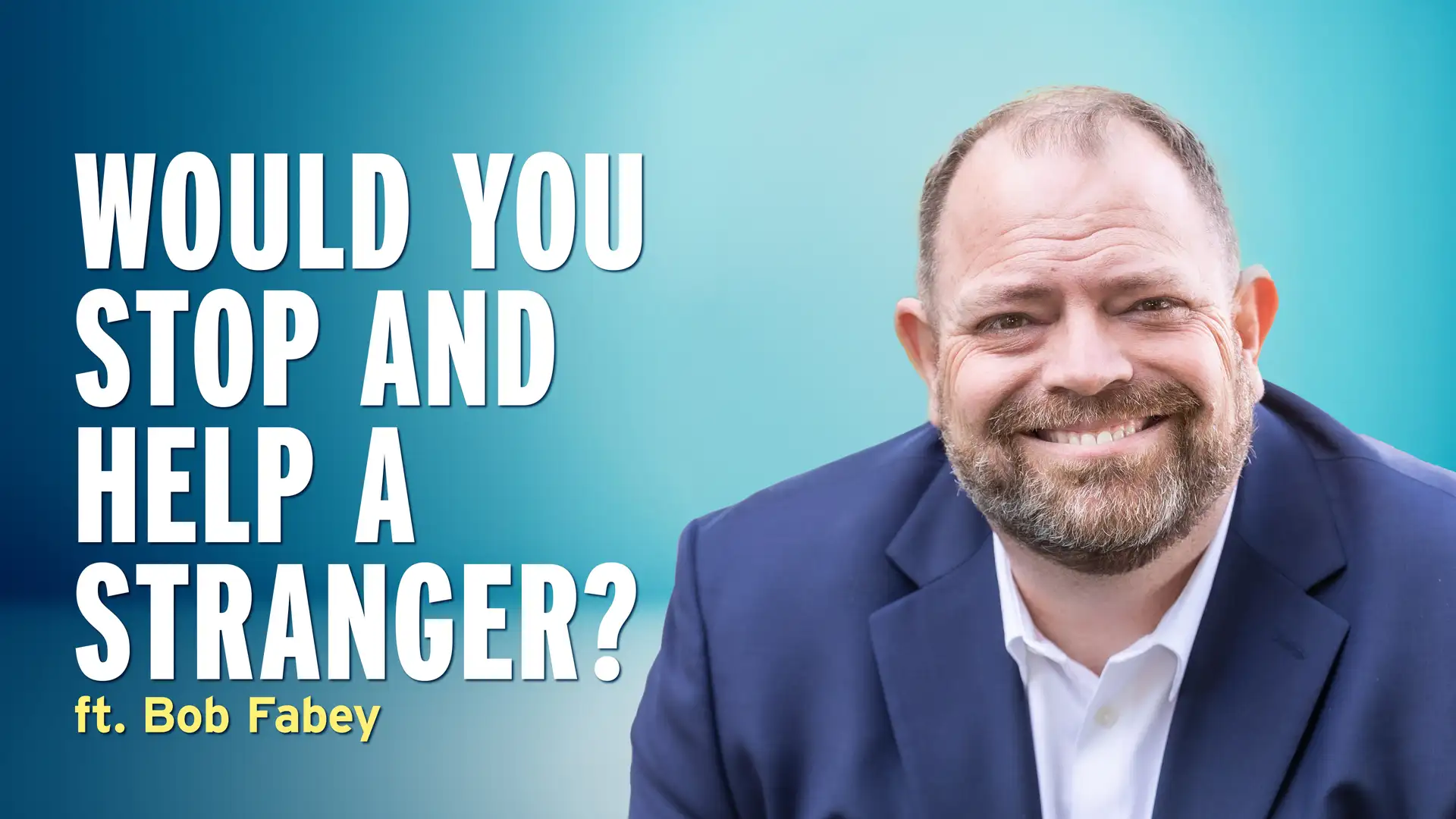 Why Helping a Stranger Feels So Uncomfortable — Bob Fabey