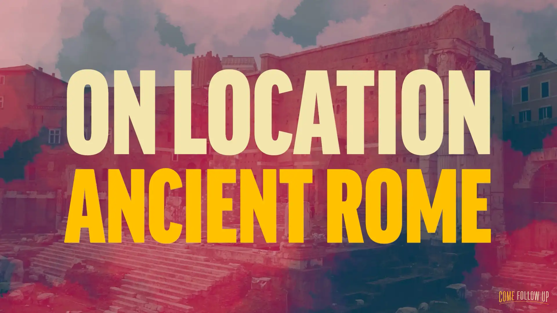 November 6-12 | Hebrews 7-13 | On Location: Ancient Rome