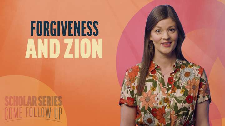 June 16-22 | Doctrine and Covenants 64-66 | Forgiveness And Zion