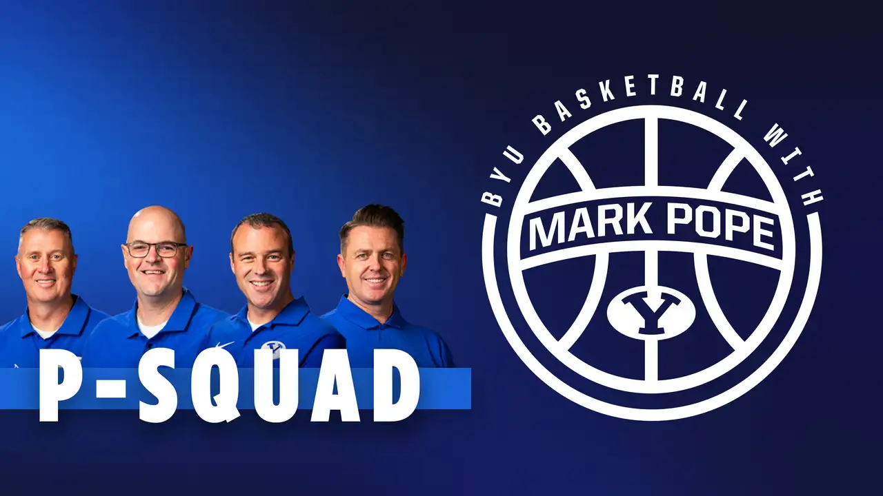 Watch BYU Basketball With Mark Pope 2023 Episode 4: "P-Squad" On BYU ...