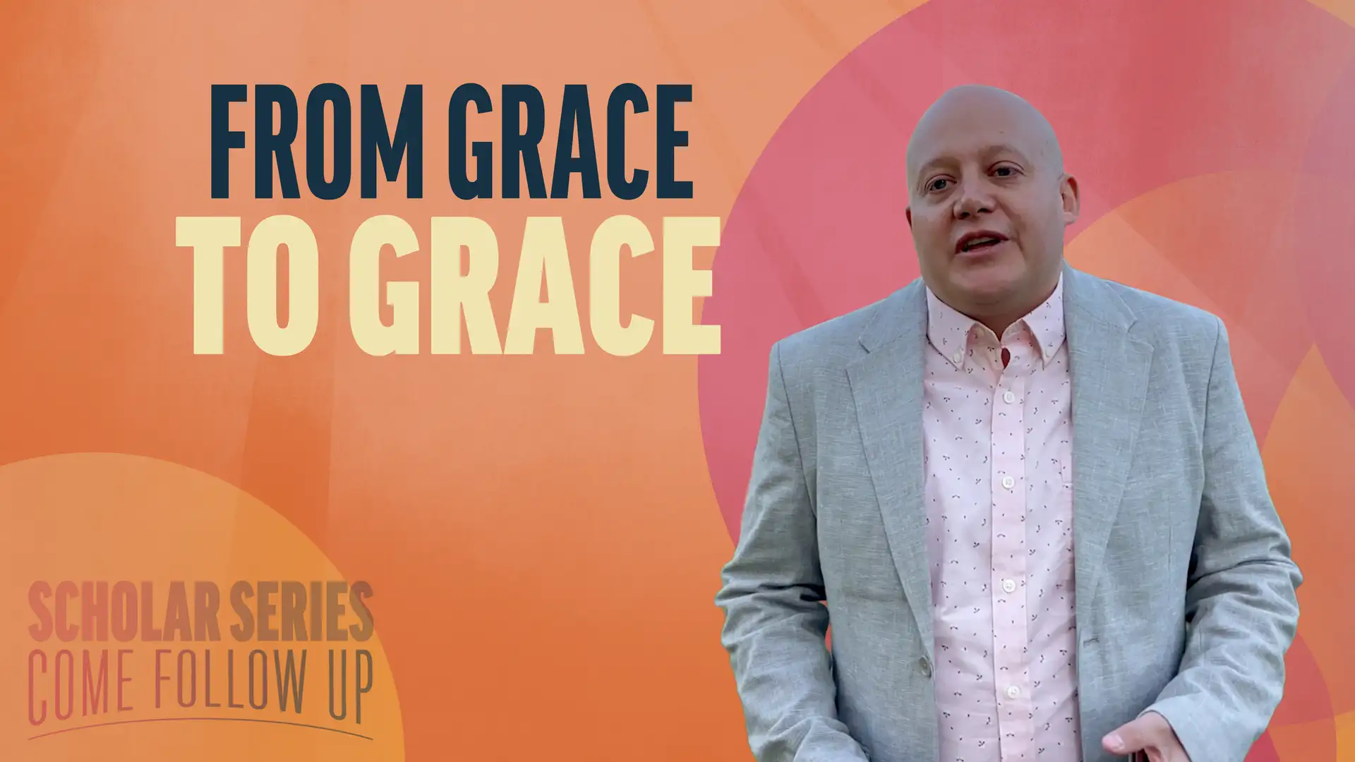 August 25-31 | Doctrine and Covenants 93 | From Grace To Grace