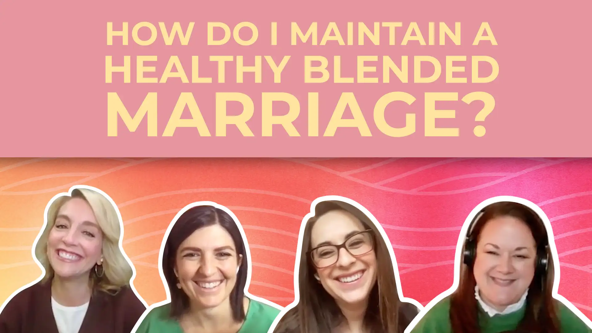 Blended Family Burnout: How Do I Keep My Marriage Strong?