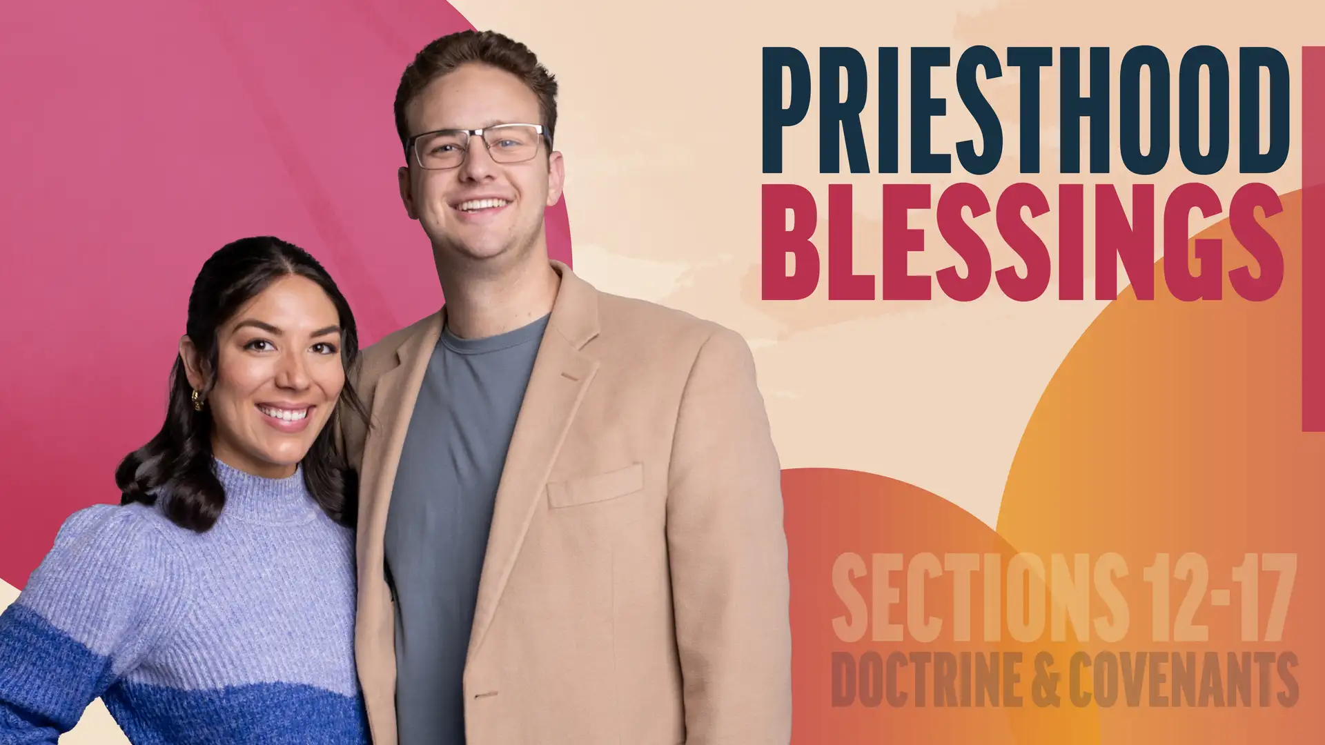 February 17-23 | Doctrine and Covenants 12-17; Joseph Smith—History 1:66-75 | Priesthood Blessings