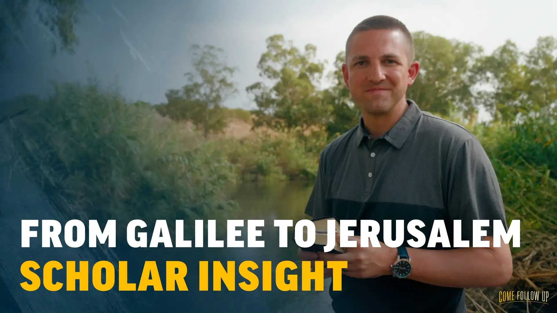 May 8-14 | Matthew 19-20; Mark 10; Luke 18 | Scholar Insight: From Galilee to Jerusalem