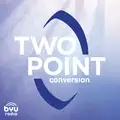 Two Point Conversion with BYU Football: A Gospel Discussion Podcast