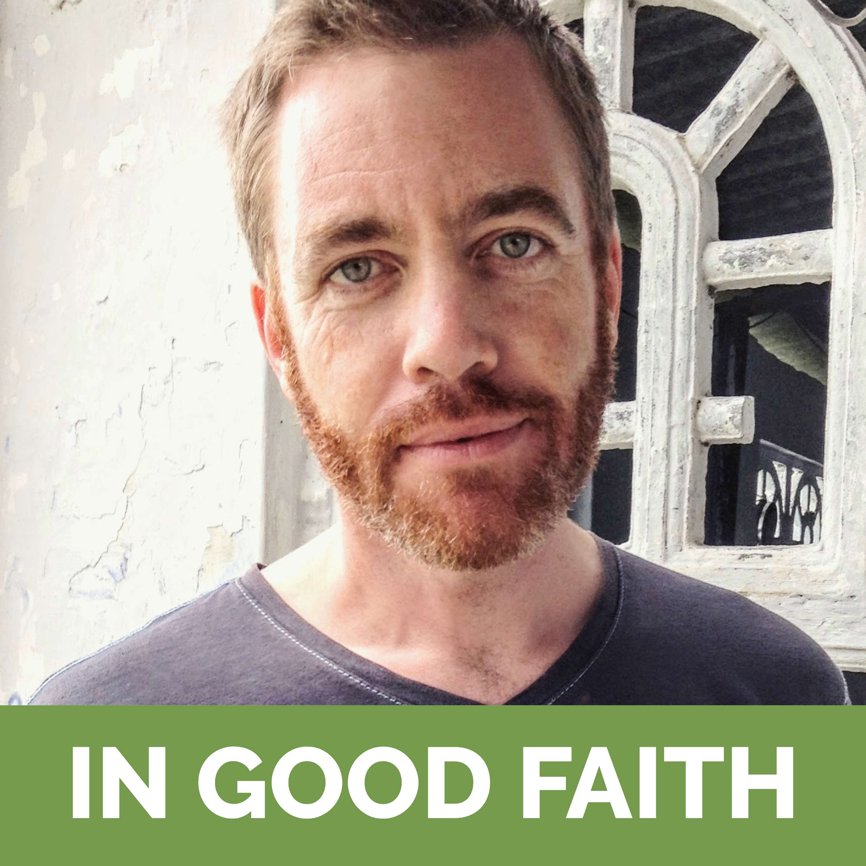 In Good Faith