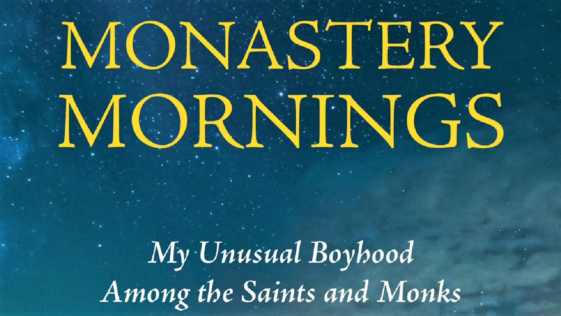 Ep. 98 Michael O'Brien, Monastery Mornings