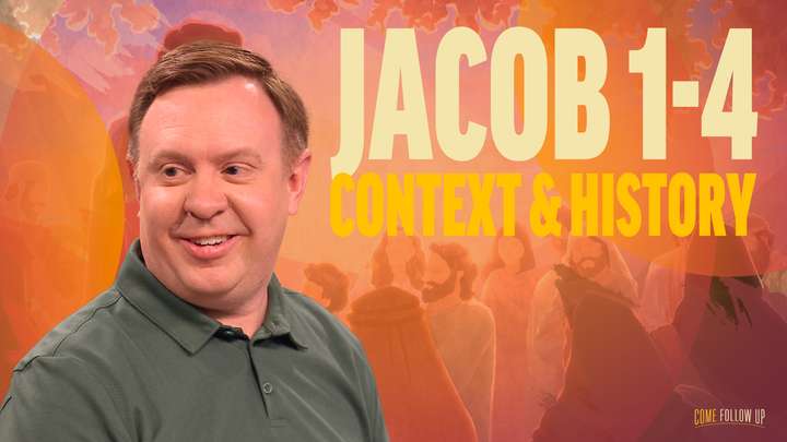 April 1- April 7 | Jacob 1-4 | Context & History: Jacob 1-4
