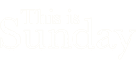 This is Sunday