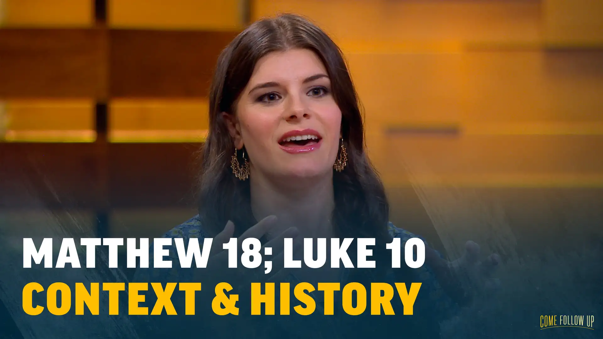 April 17-23 | Matthew 18; Luke 10 | Context & History: Matthew 18; Luke 10