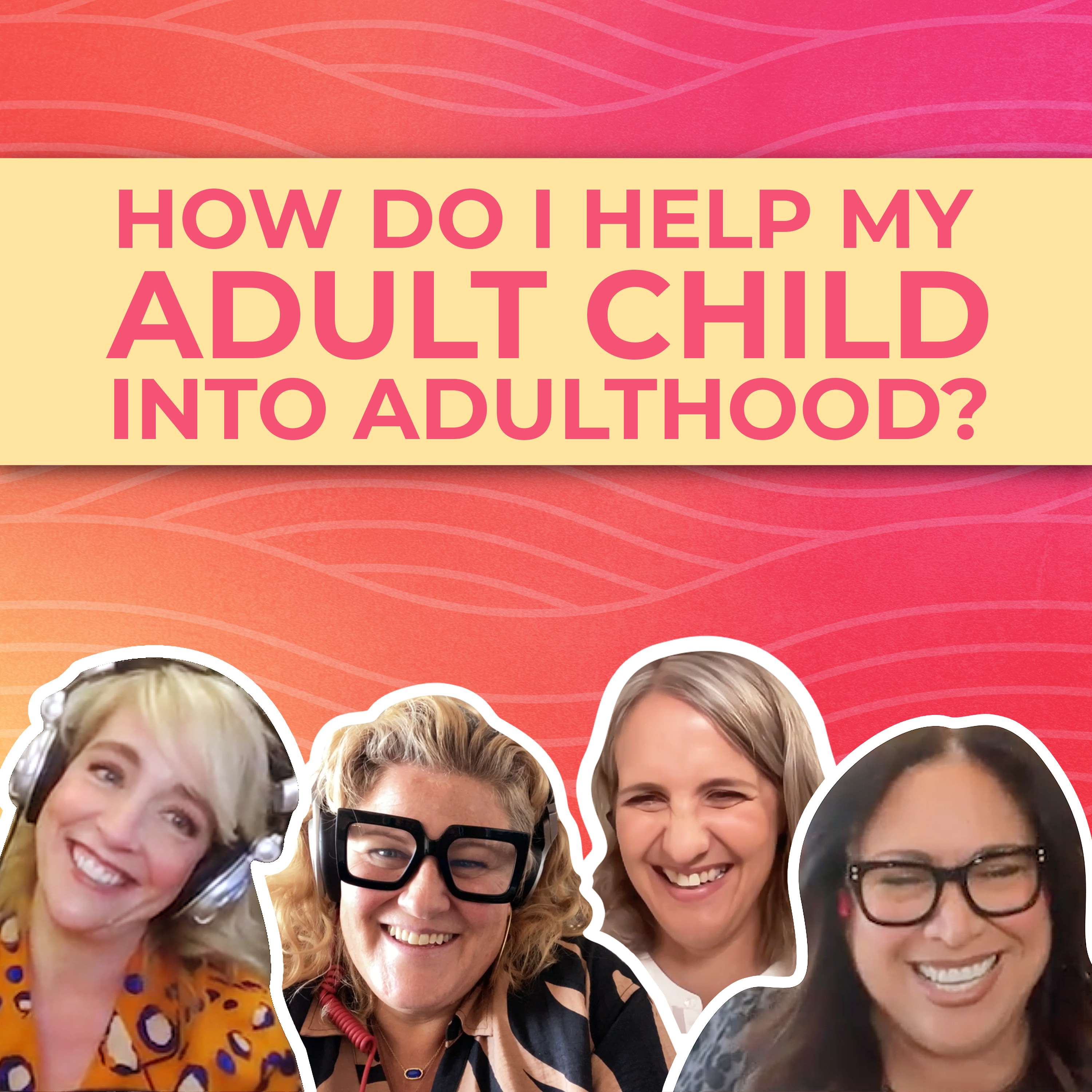 How Can I Prepare My Kids to Adult? episode artwork