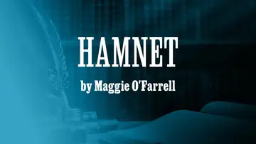 "Hamnet" by Maggie O’Farrell