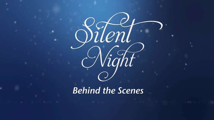 The Making of Silent Night